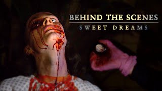 The Making of "Sweet Dreams" | BEHIND THE SCENES