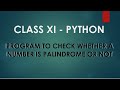 Program to check whether a number is palindrome or not in Python
