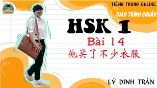 [HỌC TIẾNG TRUNG ONLINE] Giáo trình chuẩn HSK 1 - Bài 14 她买了不少衣服