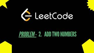LeetCode Problem 2: Add Two Numbers Solution Explained | Step-by-Step Guide 💡 | Python