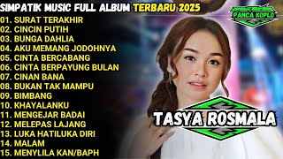 SURAT TERAKHIR   - CINCIN PUTIH   - BUNGA DAHLIA  SIMPATIK MUSIC FULL ALBUM TERBARU 2025