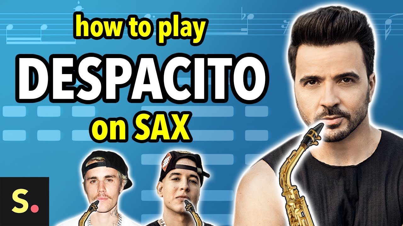 Despacito Sax Tutorial Saxplained Youtube Music