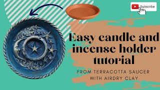 Easy Candle and Incense holder tutorial using airdry clay