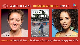 Courtney E. Martin + Dr. Dena Simmons: Learning in Public