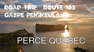 Road Trip Route 132 : Quebec City to Perce QC