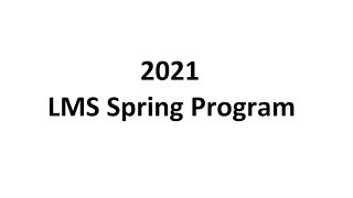2021 LMS Spring Program
