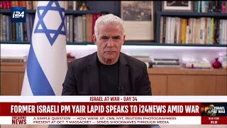 Yair Lapid speaks to i24NEWS about the war with Hamas