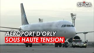 Aéroport Orly sous haute tension