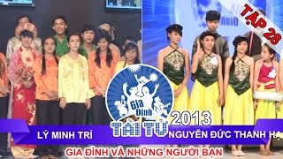 GIA ĐÌNH TÀI TỬ | mùa 2 | Lý Minh Trí vs Thanh Hạ | Tập 28