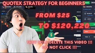 QUOTEX 5 SECONDS STRATEGY | TURN $25 to $120,220 | QUOTEX STRATEGY FOR BEGINNERS 2023