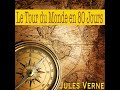 chapitre 22 le tour du monde en 80 jours jules verne livre audio