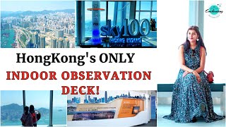 Sky 100 Indoor Observation Deck HK visit (Skyscraper Tour \u0026 Review)|Get the best VIEWS of Hong Kong