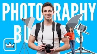 How to Start a Photography Business in 2022 [Steps by Steps Guide]
