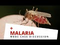 MBBS Case Discussion || Malaria