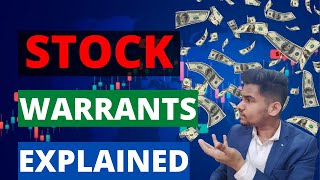 STOCK WARRANTS EXPLAINED: What are Stocks Warrant? Free Financial Education Course | stock market