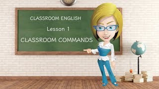 CLASSROOM COMMANDS