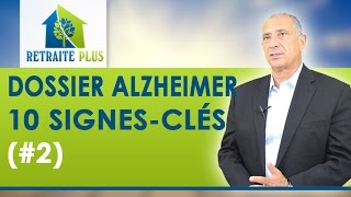 Dossier Alzheimer : Les 10 signes clés - Conseils Retraite Plus