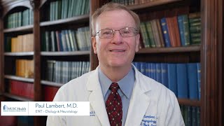 Dr. Paul Lambert,  ENT - Otology \u0026 Neurotology - MUSC Health