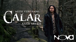 Calar - Amir Masdi | Muzik Video Rasmi