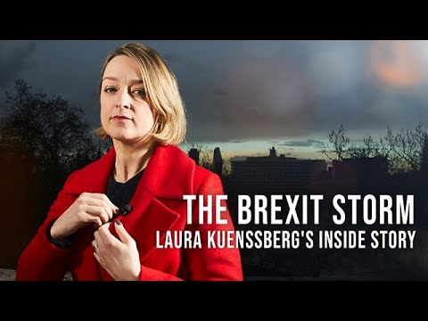 The Brexit Storm: Laura Kuenssberg's Inside Story. - YouTube