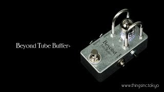 Beyond Tube Buffer+【真空管搭載バッファー】