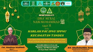 ISRA MI'RAJ & HARLAH IPNU IPPNU KECAMATAN TANDES