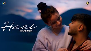 HAAL - Harnoor (Official Video) | MXRCI | Latest Punjabi Song 2023 | New Punjabi Song 2023