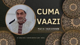 Cuma Vaazı I 07.04.2023 I Bursa Nilüfer Merkez Camii