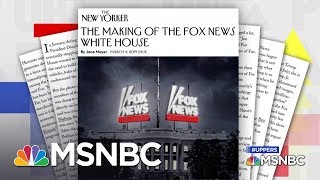 Has Conservative Media Turned Into A Propaganda Machine? | MSNBC