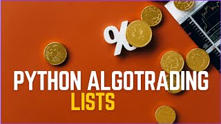 Python List | Python Basics For Algorithmic Trading |