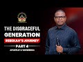 The Disgraceful Generation PART 4 : Rebekah's Journey |  30 November 2025 | Apostle T.F Chiwenga