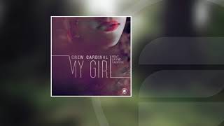 Crew Cardinal feat. Layne Tadesse - My Girl (Future Pop Edit)
