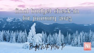 Final Budget Check-In for January 2025 | Budget Close-Out | Debt Payoff Journey | Real Life