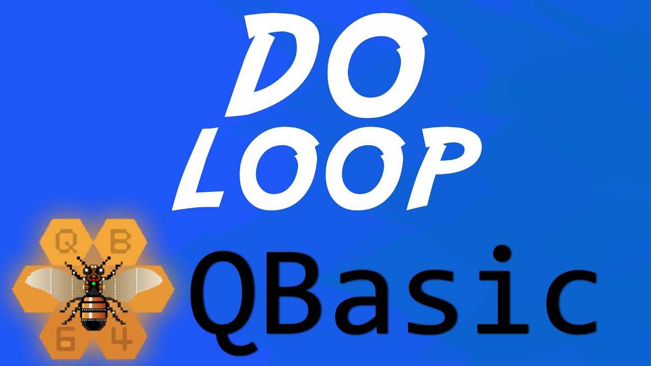 Do Loop Qbasic Tutorial 15 Youtube