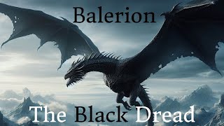 Balerion | The History of the Black Dread | ASOIAF | House of the Dragon