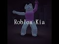 roblox kia