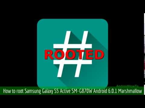 How to root Samsung Galaxy S5 Active SM-G870W Android 6.0.1 Marshmallow How to root Samsung Galaxy S5 Active SM-G870W Android 6.0.1 Marshmallow