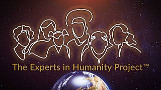 The Experts in Humanity Project (TM) - extended promo