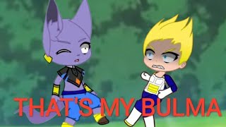 That's My Bulma//Vegeta vs Beerus [Gacha version]