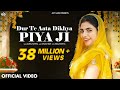 Dur Te Aata Dikhya Piya Ji (Official Video)  AK Jatti & Satpal R | New Haryanvi Songs Haryanavi 2023