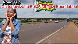 Road Trip Zimbabwe: Chitungwiza to Boka -Mbudzi Interchange 🇿🇼