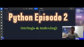 Python Basics Episode 2 (Strings & Indexing)