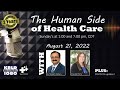 3 34_human side of health care august 21 2022