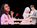 Iftuu Mohammad_Full Album Latest Oromo Music