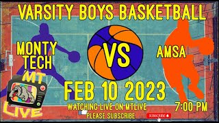 Monty Tech Boys Varsity Basketball vs AMSA 2-10-2023 7pm