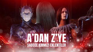 A DAN Z YE TÜM KATİLLERLE KIRMIZI EKLENTİ SERİSİ #9 | Dead By Daylight Türkçe