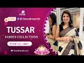 Tussar Sarees | WhatsApp Number 733 733 7000 | Brand Mandir Sarees LIVE