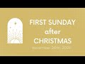 First Sunday after Christmas - December 26th, 2021