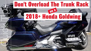 Quick Tips: Don't Overload Your Trunk Rack on a 2018+ Honda Goldwing