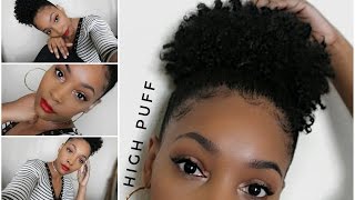Easy Natural Hair Style Tutorial High Puff Bun Tutorial